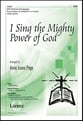 I Sing the Mighty Power of God SATB choral sheet music cover